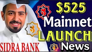 Good news 💥 Finally SidraBank Mainnet Launch announce News 😱 1sidra = $525 🤑🎉 #sidrabank #crypto