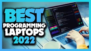 Best Laptop For Programming In 2022 - Buying Guide By Developers!