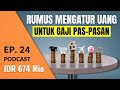 Cara Mengatur Gaji Bulanan yang Pas-Pasan | Podcast DBI Ep. 24