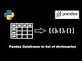 Convert Pandas DataFrame into a list of dictionaries in python