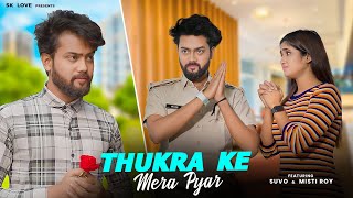 Thukra Ke Mera Pyar | Garib Ladka vs Bewafa Ladki Story | Mera Intkam Dekhegi | Official Hindi Songs