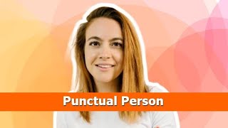 Punctual Person (The Ultimate Guide + Image Quotes)