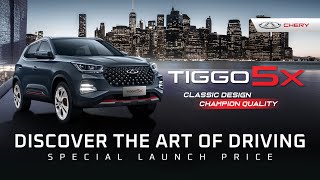 TIGGO 5X : Classic Design, Champion Quality