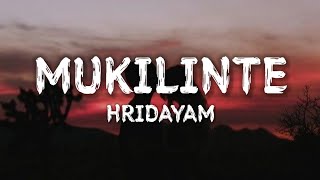 Mukilinte {Lyrics} - Hridayam