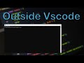 Run your code outside of Visual Studio Code’s integrated terminal