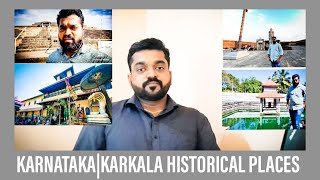 KARNATAKA | KARKALA HISTORICAL PLACES