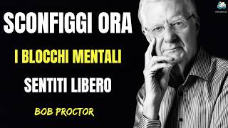 Rimuovi i Paradigmi e Trasforma la Tua Vita - Bob Proctor - CRESCITA PERSONALE