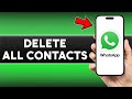 How to Delete All Contacts from WhatsApp