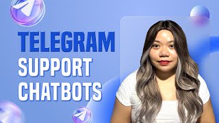 How To Create A Support ChatBot In Telegram Business