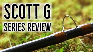 Scott G Series Fly Rod Review