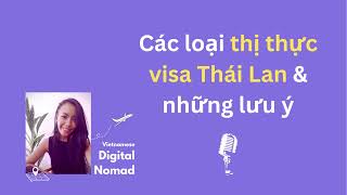 EP09 - Các loại visa Thái Lan. Xin thị thực visa 🇹🇭 | Vietnamese Digital Nomad #xuatkhaulaodong