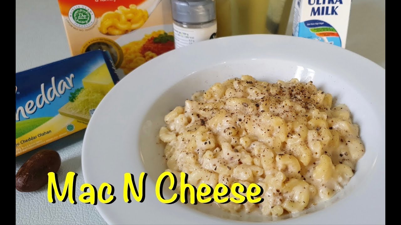 Resep Simple Mac N Cheese | Macaroni And Cheese - YouTube