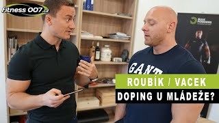 DOPING | Užívání anabolických látek. Proč mladí sypou? Doping u holek. Nenávratně poškozené zdraví?