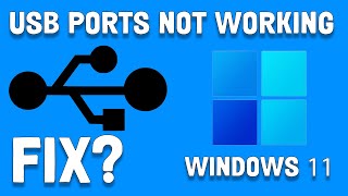 How to Fix USB Ports Not Working in Windows 11[Solved]