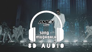 (8D SONG) Muqabla - Street Dancer 3D | A.R. Rahman | Yash Narvekar | Parampara Thakur | Amey Music