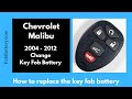 Chevrolet Malibu Key Fob Battery Replacement (2004 - 2012)