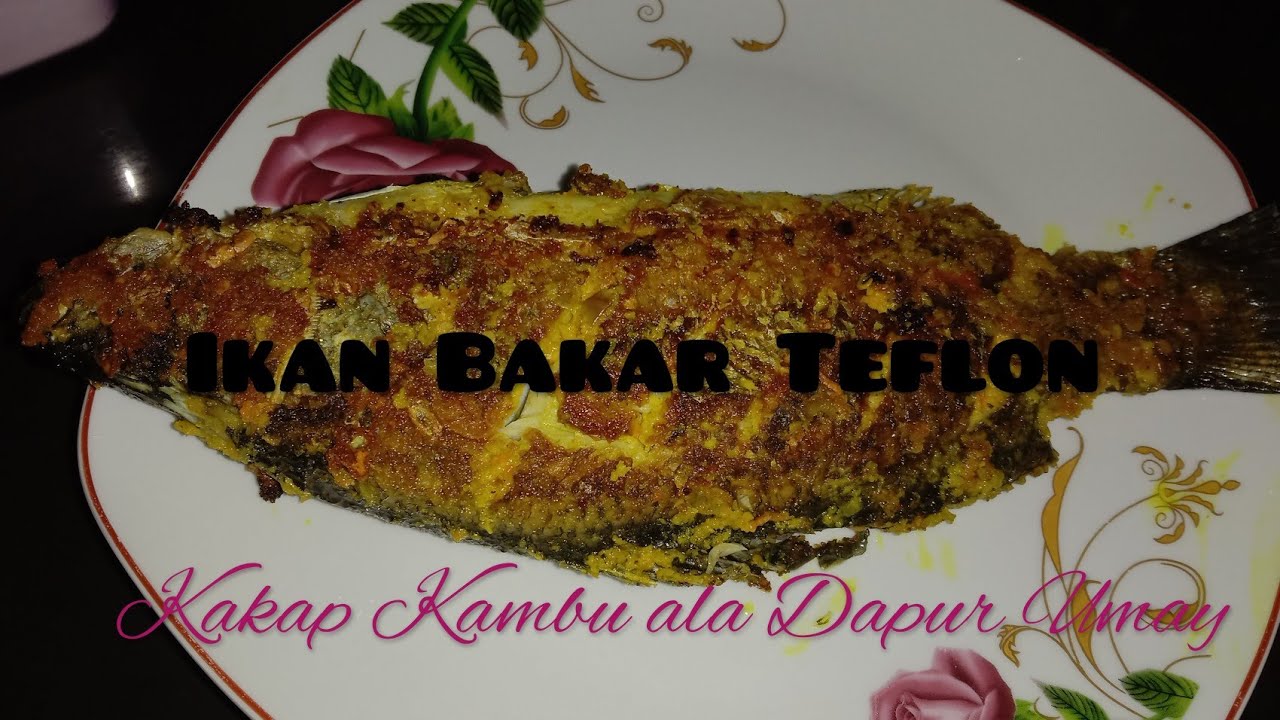 IKAN BAKAR TEFLON | BUMBU SIMPEL | RASA SUPER ENAK - YouTube