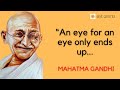 Gandhi Inspiring Quotes To Bring The Best Out Of You | Top 10 Greatest Mahatma Gandhi Quotes