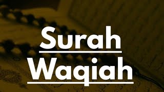 Surat Al Waqia|| Surat Waqia ||The Holy Quran||#theholyquran #suratwaqiah #suratmulk #suratyaseen