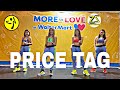 PRICE TAG | TIKTOK | ZUMBA DANCE FITNESS | ZUMBAZISTERS | ZIN ANN TEOFILO