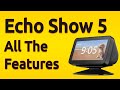Amazon Echo Show 5: All The Features