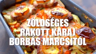 Zöldséges rakott karaj Borbás Marcsitól