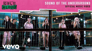 Girls Aloud - Sound Of The Underground ( Music )