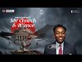 MY CHURCH & OFFENCE || 8TH MARCH 2026 || TEC GLOBAL || PST NELSON IHEAGWAM