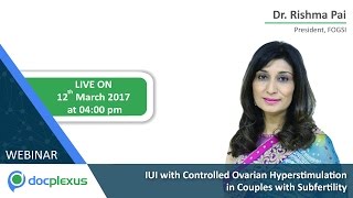 Webinar On IUI With Controlled Ovarian Hyperstimulation In Couples With Subfertility