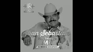 Joan sabastian por siempre mix (dj Erick el Cuscatleco) impac records