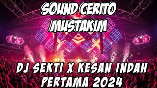 DJ SEKTI X KESAN INDAH PERTAMA BASS PARGOY BREAKS SIDRAP 2024