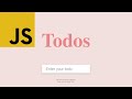 🎬How to build a Todo List App | JavaScript
