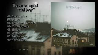 Hauntologist - 2024 - Hollow (Full Album)