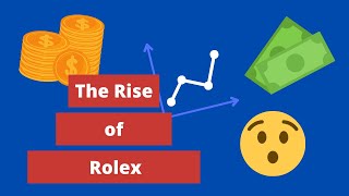 How Rolex became successful (2021) - Branding and Marketing Strategy Key Takeaways in 7 Minutes