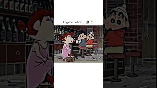 Sigmachan shin-chan Sigma male video 🍷🥵🗿 #shinchan #trending #viral #sigma