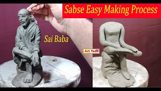 Sai Baba Making Process | Sabse Easy process with Mitti | Art Tech