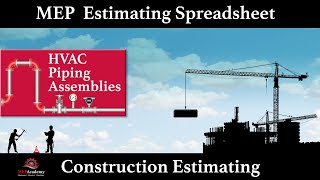 HVAC Piping Assemblies | Estimating Spreadsheet