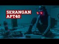 Operasi APT40 - Serangan Dari China Ke Atas Malaysia