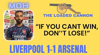 Liverpool 1-1 Arsenal | The Loaded Cannon | Moh