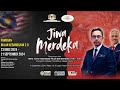 PAMERAN BULAN KEBANGSAAN 2.0 ‘JIWA MERDEKA DAERAH KINTA SELATAN 2024