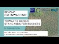 Beyond Greenwashing: Towards Global Standards for Business