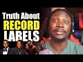 Record Labels VS Artist Issues | What Does A Record Label Mean And Do???