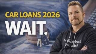 Car Loans in 2026: The Smart Way to Borrow Money (And When NOT to) Kevin Hunter