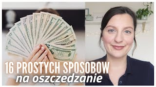 OSZCZEDZANIE | 16 PROSTYCH SPOSOBOW JAK MIEC WIECEJ PIENIEDZY