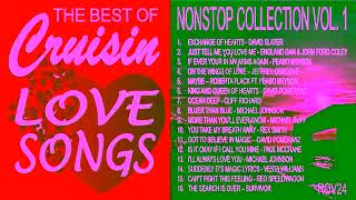 THE BEST OF CRUISIN LOVE SONGS   NONSTOP PLAYLIST VOL   1