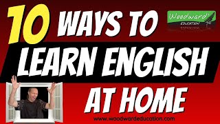 10 Ways to Learn English at Home - Learn English without leaving the house