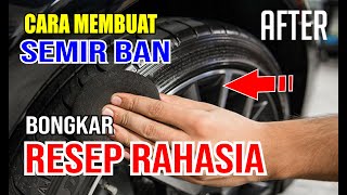 TUTORIAL HOW TO MAKE TIRE POLISH FOR CAR