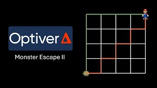 Optiver Interview Question | Monster Escape II