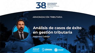 Alejandro Gallego - 38° Seminario Nacional de Presupuesto Público