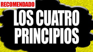 Los 4 Principios 🔴 Divulgación ✅ Robert A.